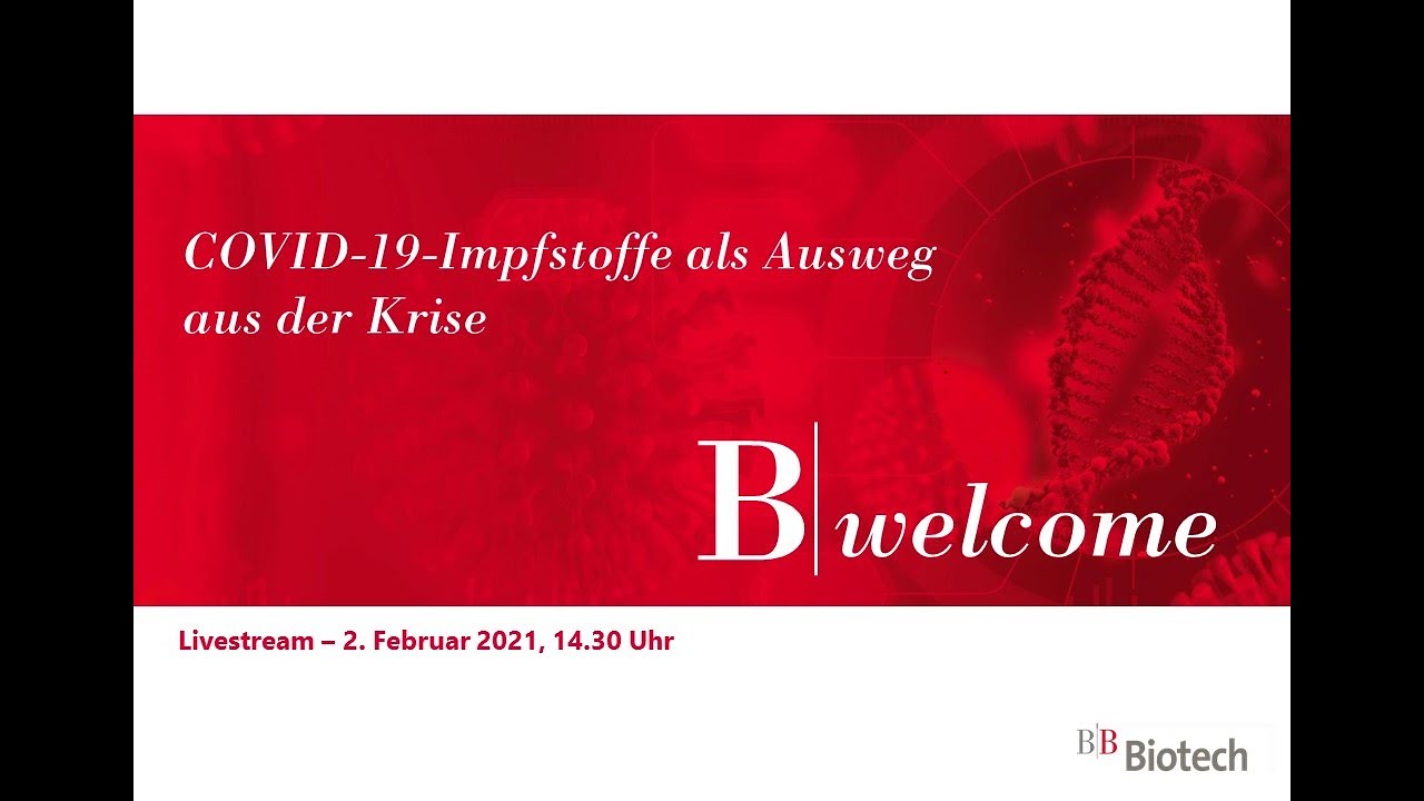 BB Biotech Livestream - COVID-19 Impfstoffe als Ausweg aus der Krise